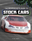 The Gearhead's Guide to Stock Cars