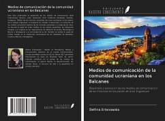 Medios de comunicación de la comunidad ucraniana en los Balcanes - Ertanowska, Delfina