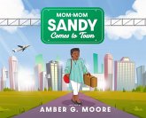 Mom-Mom Sandy Comes to Town