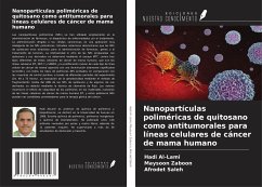 Nanopartículas poliméricas de quitosano como antitumorales para líneas celulares de cáncer de mama humano - Al-Lami, Hadi; Zaboon, Maysoon; Saleh, Afrodet