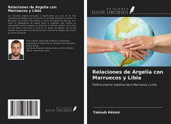 Relaciones de Argelia con Marruecos y Libia - Himmi, Yakoub