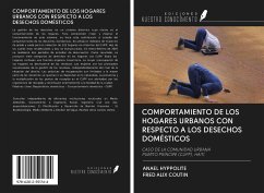 COMPORTAMIENTO DE LOS HOGARES URBANOS CON RESPECTO A LOS DESECHOS DOMÉSTICOS - Hyppolite, Anael; Coutin, Fred Alix