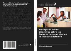 Percepción de los directivos sobre los factores de seguridad en la industria hotelera - Maranga, Vincent