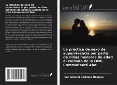 La práctica de sexo de supervivencia por parte de niñas menores de edad al cuidado de la ONG Communauté Abel - Ndoulou, Jean Armand Rodrigue