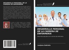 DESARROLLO PERSONAL DE LA CARRERA DE ENFERMERÍA - Gabriela, Leu¿anu