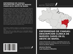 ENFERMEDAD DE CHAGAS: DESCRIPCIÓN CLÍNICA DE NUEVOS CASOS EN EL OESTE DE BAHÍA. - Bastos, Jéssica; Oliveira, Luiz Gustavo