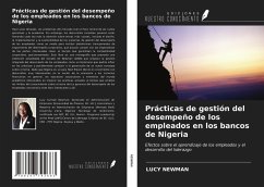 Prácticas de gestión del desempeño de los empleados en los bancos de Nigeria - Newman, Lucy