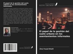 Cover El papel de la gestión del suelo urbano en los asentamientos informales