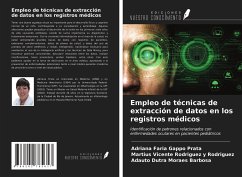 Empleo de técnicas de extracción de datos en los registros médicos - Faria Gappo Prata, Adriana; Rodriguez Y Rodriguez, Martius Vicente; Dutra Moraes Barbosa, Adauto