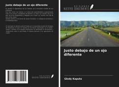 Justo debajo de un ojo diferente - Kaputa, Glody