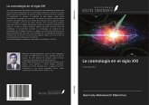 La cosmología en el siglo XXI