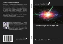 La cosmología en el siglo XXI - Maksimov, Gennady Alekseevich