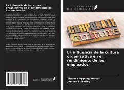 La influencia de la cultura organizativa en el rendimiento de los empleados - Yeboah, Theresa Oppong; Lomotey, Jemima