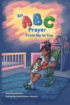 An ABC Prayer From Me To You - Oliver, Kaila