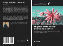 Mujeres entre dúos y duelos de binarios - Vidya, V.