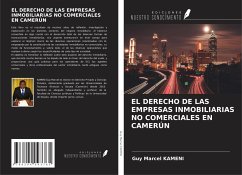 EL DERECHO DE LAS EMPRESAS INMOBILIARIAS NO COMERCIALES EN CAMERÚN - Kameni, Guy Marcel