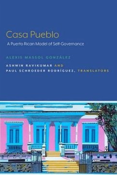 Casa Pueblo: A Puerto Rican Model of Self-Governance - Massol González, Alexis