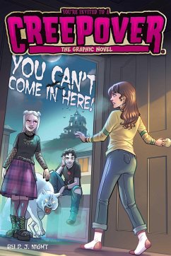 You Can't Come in Here! the Graphic Novel - Night, P J