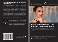 Perfil epidemiológico de los abortos espontáneos - Makumyaviri Mbuiro, Julien