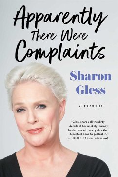 Apparently There Were Complaints - Gless, Sharon