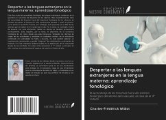 Despertar a las lenguas extranjeras en la lengua materna: aprendizaje fonológico - Williot, Charles-Frédérick