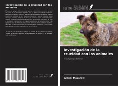 Investigación de la crueldad con los animales - Maxurow, Alexej