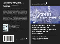 Eficacia de la formación en habilidades de afrontamiento y gestión del estrés de las enfermeras - Khabazzadeh, Fatemeh; Lotfi Ahmad Abadi, Hadi; Amini, Anita