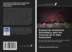 Evaluación Ambiental Estratégica para las Ciencias de la Vida Sostenible - Gurumurthy Iyer, Vijayan