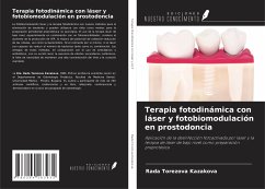Terapia fotodinámica con láser y fotobiomodulación en prostodoncia - Kazakova, Rada Torezova