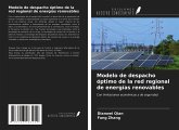 Modelo de despacho óptimo de la red regional de energías renovables