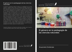 El género en la pedagogía de las ciencias naturales - Chatterjee, Anupreeta