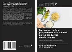 Formación de las propiedades funcionales de los productos emulsionados - Sulaymanova, G. H.; Ashurova, M. Z.