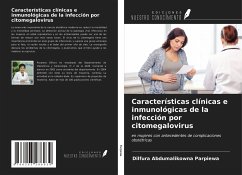 Características clínicas e inmunológicas de la infección por citomegalovirus - Parpiewa, Dilfura Abdumalikowna