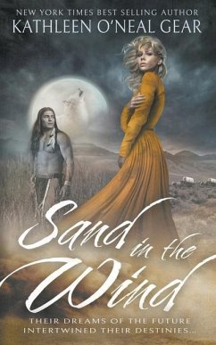 Sand in the Wind: A Western Romance - Gear, Kathleen O'Neal