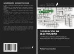 GENERACIÓN DE ELECTRICIDAD