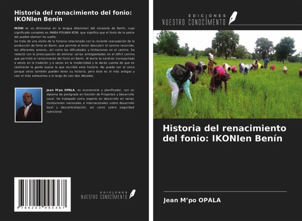Historia del renacimiento del fonio: IKONIen Benín Historia del renacimiento del fonio: IKONIen Benín