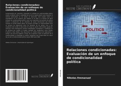 Relaciones condicionadas: Evaluación de un enfoque de condicionalidad política - Emmanuel, Nikolas