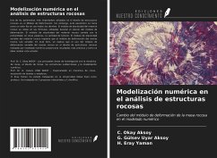 Modelización numérica en el análisis de estructuras rocosas - Aksoy, C. Okay; Aksoy, G. Gülsev Uyar; Yaman, H. Eray