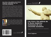 Los ricos y los pobres de la Rusia moderna: amenazas de una creciente asimetría