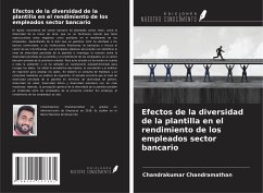 Efectos de la diversidad de la plantilla en el rendimiento de los empleados sector bancario - Chandramathan, Chandrakumar