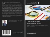 Creación e iniciativa empresarial en África