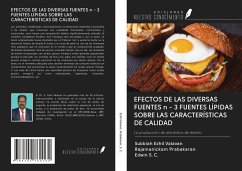 EFECTOS DE LAS DIVERSAS FUENTES n - 3 FUENTES LÍPIDAS SOBRE LAS CARACTERÍSTICAS DE CALIDAD - Ezhil Valavan, Subbiah; Prabakaran, Rajamanickam; S. C., Edwin