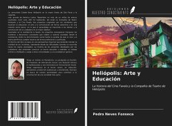 Heliópolis: Arte y Educación - Neves Fonseca, Pedro