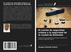 El comité de seguridad urbana y la seguridad de la ciudad de Butembo - Muhindo Muhesi, Reagan