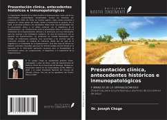 Presentación clínica, antecedentes históricos e inmunopatológicos - Choge, Joseph