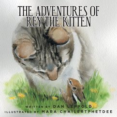 The Adventures of Rey the Kitten - Leppold, Dan