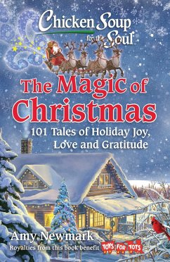 Chicken Soup for the Soul: The Magic of Christmas - Newmark, Amy