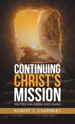 Continuing Christ's Mission - Chambers, Robert S.