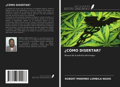 ¿CÓMO DISERTAR? - Mwembo Lumbila Ngoie, Robert