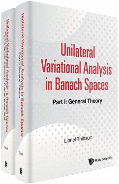 Unilateral Variational Analysis in Banach Spaces (in 2 Parts) - Thibault, Lionel